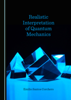 Realistic Interpretation of Quantum Mechanics 1527579743 Book Cover