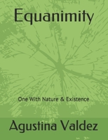Equanimity: One With Nature & Existence 1686659881 Book Cover