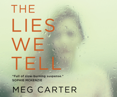 The Lies We Tell 1800320930 Book Cover