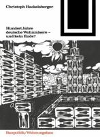Hundert Jahre Deutsche Wohnmisere Und Kein Ende? 376436372X Book Cover