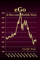 eGo: A Dot-com Bubble Story 1105870898 Book Cover