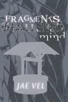 Fragments of a Shattered Mind B08VCJ4WKC Book Cover