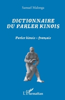 Dictionnaire du parler kinois: Parler kinois - français (Parlons) (French Edition) 234322045X Book Cover