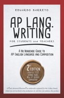 AP Lang. Writing: For Students and Teachers 1656709716 Book Cover