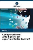 Codegeruch und Anfälligkeit: Ein experimenteller Entwurf 620733731X Book Cover