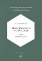 Vergleichende Physiologie: Blut Und Herz 3034868359 Book Cover