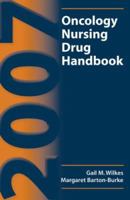 2007 Oncology Nursing Drug Handbook 0763743062 Book Cover