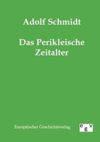 Das Perikleische Zeitalter 114580165X Book Cover