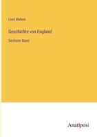 Geschichte von England: Sechster Band (German Edition) 3382039044 Book Cover