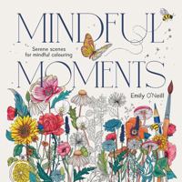 Mindful Moments 1761450441 Book Cover