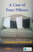 A Case of Four Pillows 9988874340 Book Cover