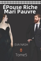 ?Pouse Riche Mari Pauvre: Une romance de m?decin de r?ve, Tome 5 B0BGKQH1NQ Book Cover