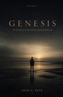 Genesis: The Evolution of Life on Earth and the Origin of Humanity B0GZK9MNLY Book Cover