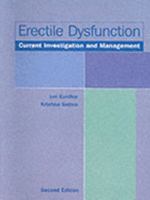 Erectile Dysfunction: Current Investigation and Management 0723433658 Book Cover