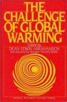 The Challenge of Global Warming 0933280874 Book Cover