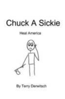 Chuck A Sickie 1105713482 Book Cover