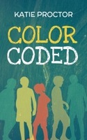Color Coded 1957529016 Book Cover