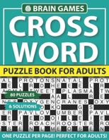 Crossword Puzzle Book For Adults: Crossword Puzzle Games For Adults and all other Puzzle Fans With Solutions of Puzzles B093GZWSB2 Book Cover