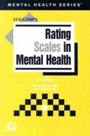 Rating Scales in Mental Health (Mental Health Series (Hudson, Ohio).) 159195052X Book Cover