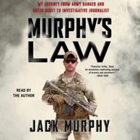 Murphy's Law: My Journey from Army Ranger and Green Beret to Investigative Journalist 150119125X Book Cover