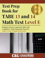 Test Prep Book for TABE 13 and 14 Math Test Level E B0F3CZ9CK2 Book Cover