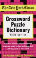 New York Times Crossword Puzzle Dictionary (Puzzle Reference) 081293122X Book Cover