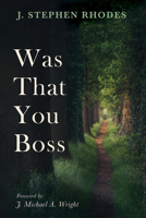 Was That You Boss 1666701955 Book Cover