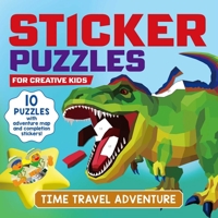 Sticker Puzzles; Time Travel: For Creative Kids 4056212457 Book Cover