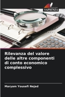 Rilevanza del valore delle altre componenti di conto economico complessivo (Italian Edition) 620956884X Book Cover
