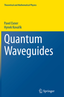 Quantum Waveguides 3319185756 Book Cover