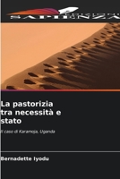 La pastorizia tra necessit� e stato 6203347477 Book Cover