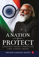 A Nation to Protect: Leading India through the Covid crisis 9355203551 Book Cover