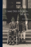 L'ami Des Sourds-muets 102128338X Book Cover