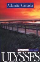 TRAVEL GUIDE ATLANTIC CANADA, 3rd Edition 289464275X Book Cover