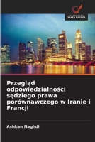 Przeglad odpowiedzialnosci sedziego prawa porównawczego w Iranie i Francji (Polish Edition) 6203258490 Book Cover