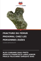 Fracture Du Fémur Proximal Chez Les Personnes Âgées 6205387832 Book Cover