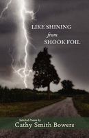 Like Shining from Shook Foil 1935708201 Book Cover