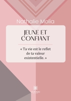 Jeune et Confiant B09BKGSSWF Book Cover