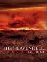 The Heavenfield 0957034601 Book Cover