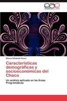 Caracteristicas Demograficas y Socioeconomicas del Chaco 3845495774 Book Cover