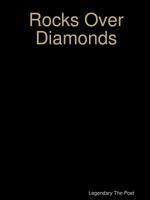 Rocks Over Diamonds 0359559417 Book Cover