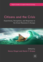 Citizens and the Crisis: Experiences, Perceptions, and Responses to the Great Recession in Europe 3319689592 Book Cover
