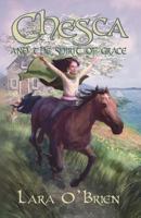 Chesca and the Spirit of Grace 0989675203 Book Cover