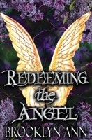Redeeming the Angel | A Fantasy Romance: Second Chance Romantasy (Brides of Prophecy) B0DPRNS3S7 Book Cover