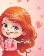 "Colors of Love: A Valentine's Day Coloring Book Extravaganza" B0CT5DL93Y Book Cover