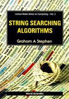 String Searching Algorithms (Lecture Notes Series on Computing) 9810237030 Book Cover