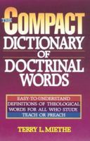 The Compact Dictionary of Doctrinal Words 0871236788 Book Cover