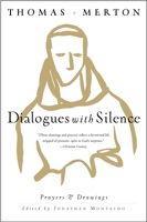 Dialogues with Silence: Prayers and Drawings