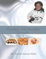 Cooking with Zoraida, For Diabetics 1466376163 Book Cover