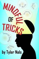 Mindful of Tricks 1505209315 Book Cover